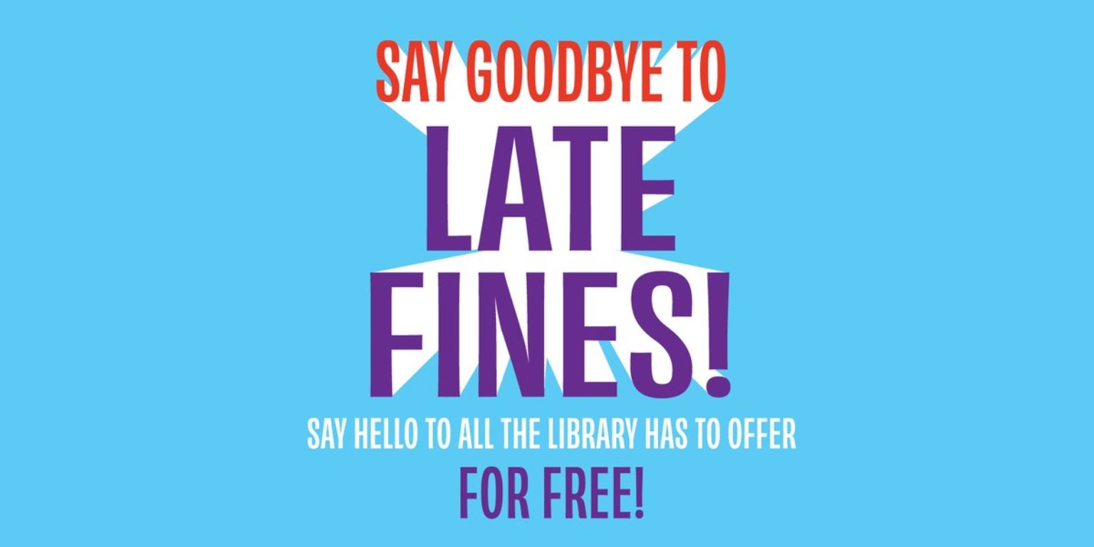  Goodbye Late Fines