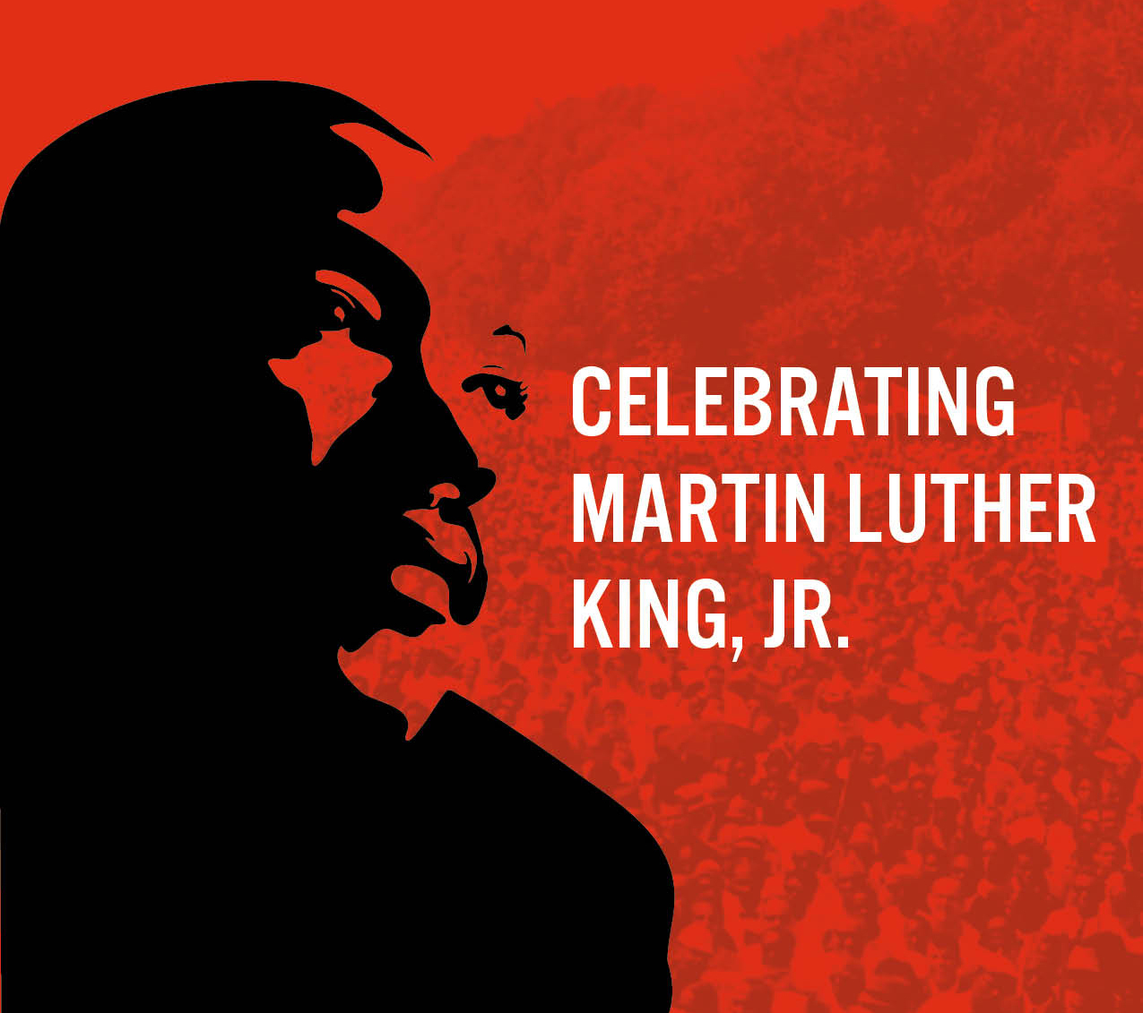 Celebrating Martin Luther King, Jr.