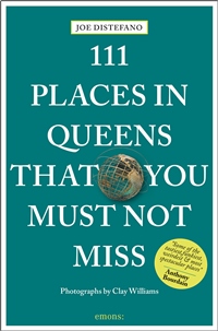 111 Places in Queens That You Must Not Miss